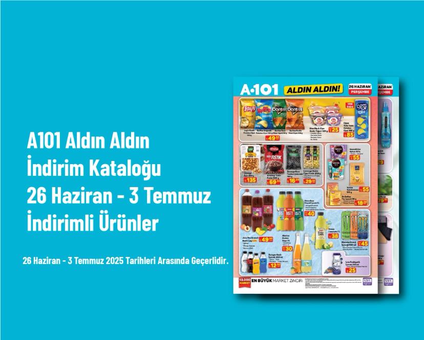 A101 Aldın Aldın İndirim Kataloğu - 26 Haziran - 3 Temmuz İndirimli Ürünler