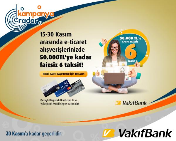 VakıfBank Worldcard ile E-Ticaret alışverişlerinize faizsiz 6 taksit fırsatı!