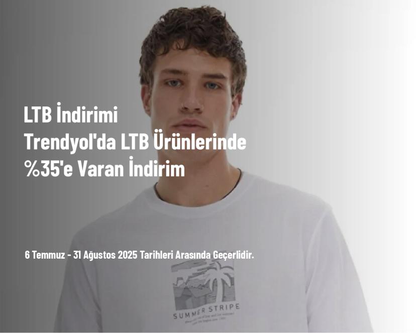 LTB İndirimi - Trendyol'da LTB Ürünlerinde %35'e Varan İndirim