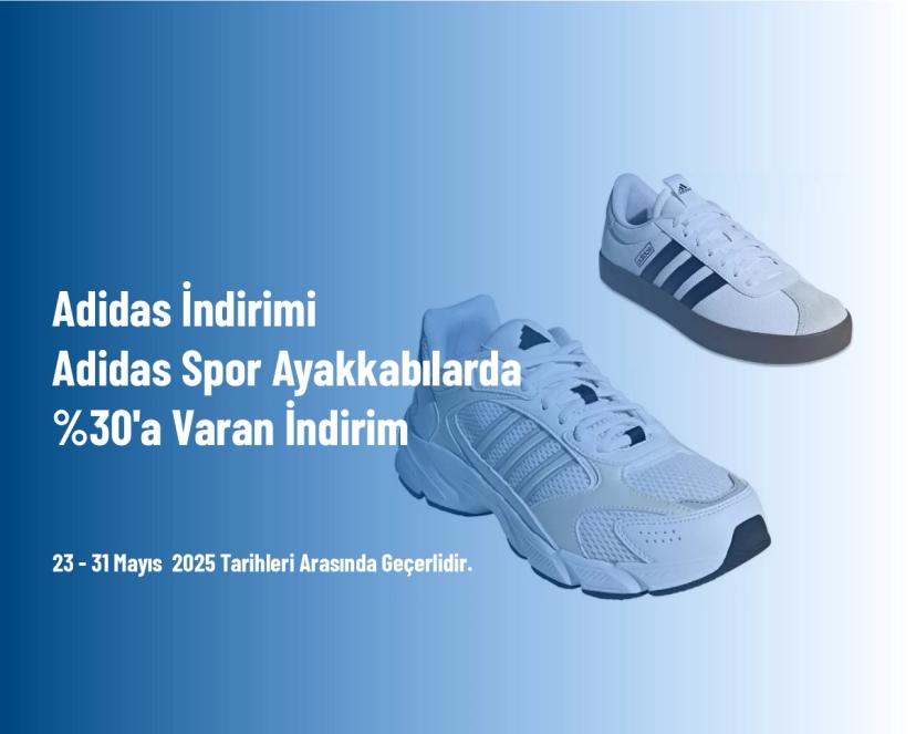 Adidas İndirimi - Adidas Spor Ayakkabılarda %30'a Varan İndirim
