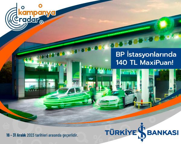 BP İstasyonlarında 140 TL MaxiPuan!