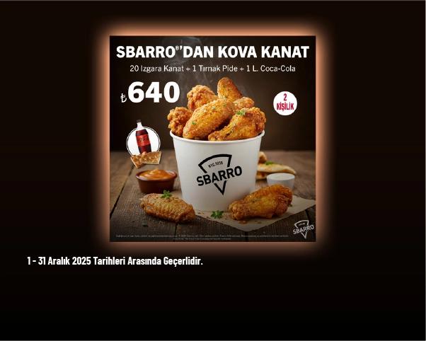 Sbarro Kampanyası - 20'li Kanat Kova Kampanyası 640 TL’den Başlayan Fiyatlarla