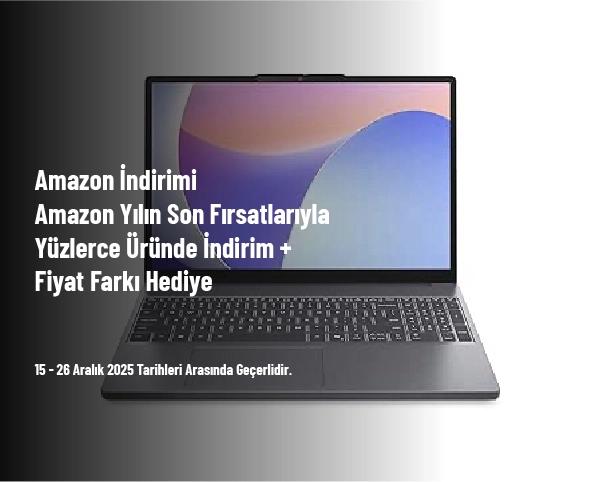Amazon İndirimi - Amazon Yılın Son Fırsatlarıyla Yüzlerce Üründe İndirim + Fiyat Farkı Hediye