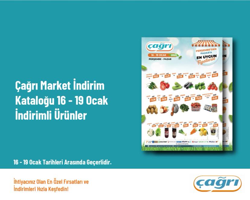 Çağrı Market İndirim Kataloğu - 16 - 19 Ocak İndirimli Ürünler