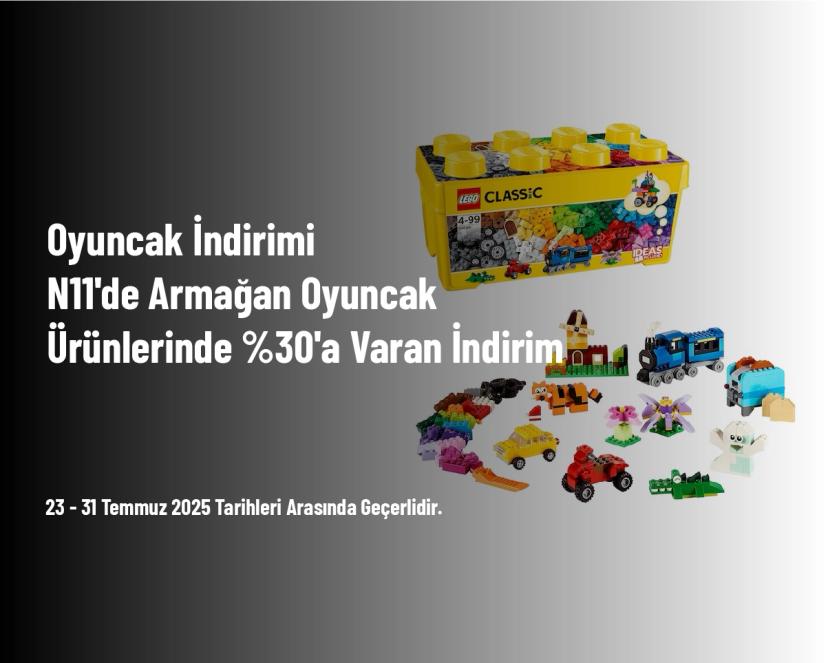 Oyuncak İndirimi - N11'de Armağan Oyuncak Ürünlerinde %30'a Varan İndirim