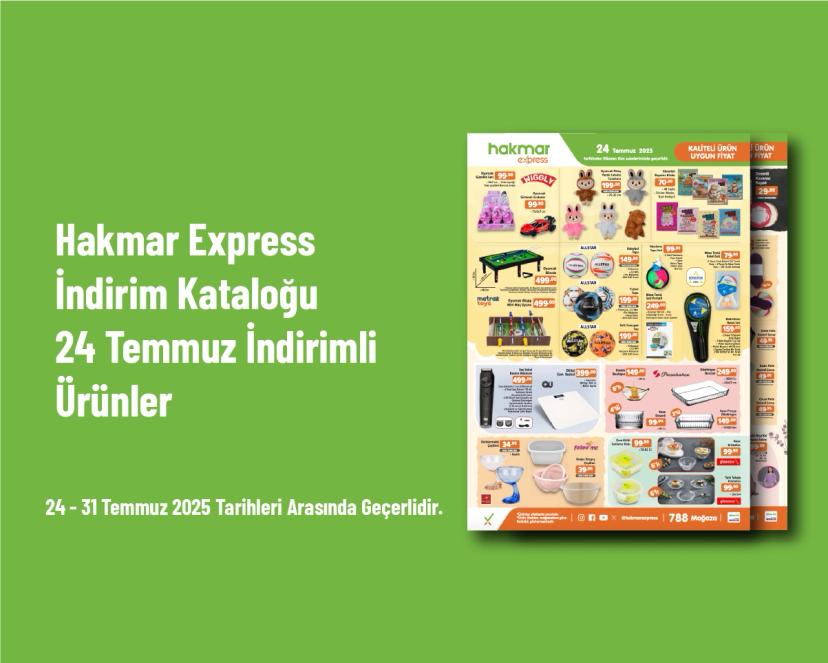 Hakmar Express İndirim Kataloğu - 24 Temmuz İndirimli Ürünler