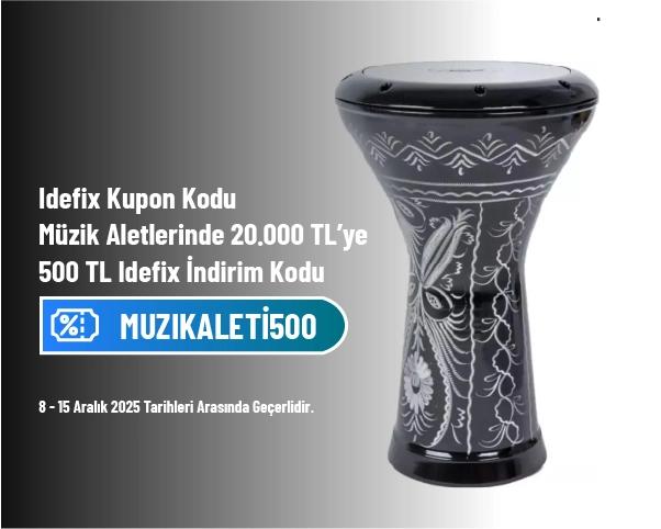 İdefix Kupon Kodu - Müzik Aletlerinde 20.000 TL’ye 500 TL İdefix İndirim Kodu