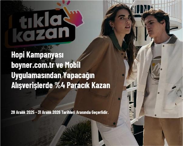 Hopi Kampanyası - boyner.com.tr ve Mobil Uygulamasından Yapacağın Alışverişlerde %4 Paracık Kazan