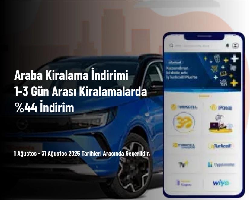 Araba Kiralama İndirimi - Turkcell Bireysel Hatlılara Özel İndirim