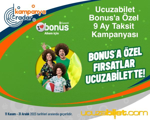 Ucuzabilet Bonus'a Özel 9 Ay Taksit Kampanyası