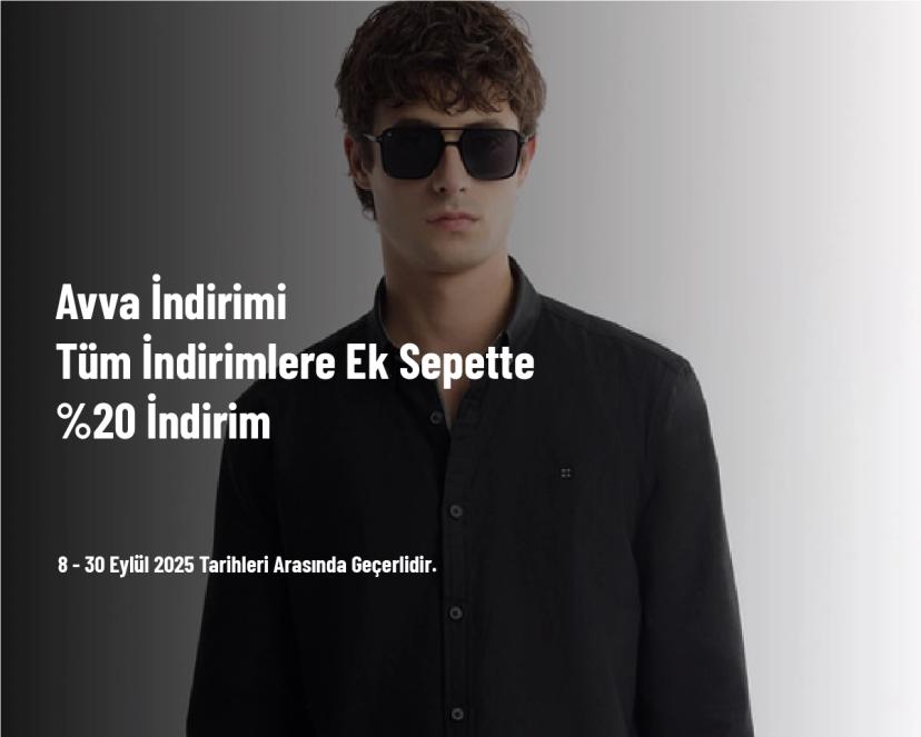 Avva İndirimi - Tüm İndirimlere Ek Sepette %20 İndirim