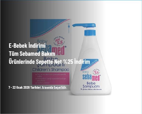 E-Bebek İndirimi - Tüm Sebamed Bakım Ürünlerinde Sepette Net %25 İndirim