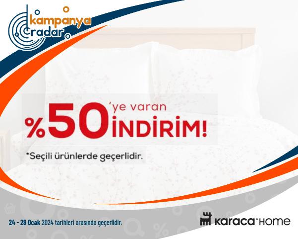 Karaca Home Seçili Ürünlerde %50'ye Varan İndirim Kampanyası!