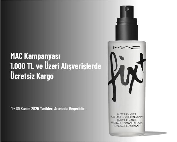 MAC Kampanyası - 1.000 TL ve Üzeri Alışverişlerde Ücretsiz Kargo