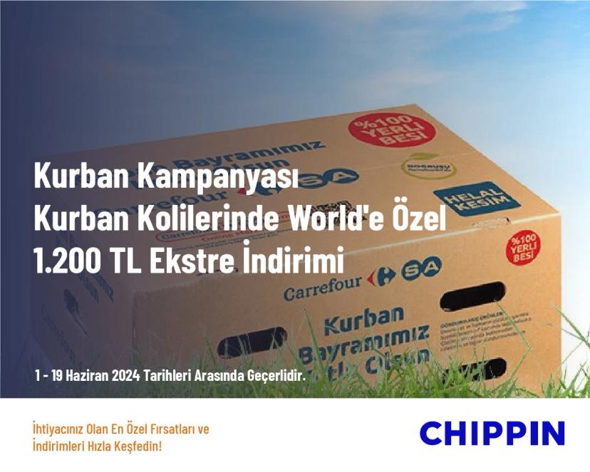 Kurban Kampanyası - Kurban Kolilerinde World'e Özel 1.200 TL Ekstre İndirimi