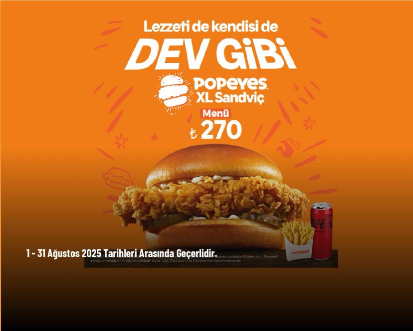 Popeyes İndirimi - Popeyes XL Sandviç Sadece 270 TL