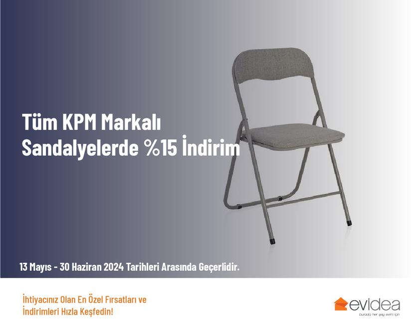 Tüm KPM Markalı Sandalyelerde %15 İndirim