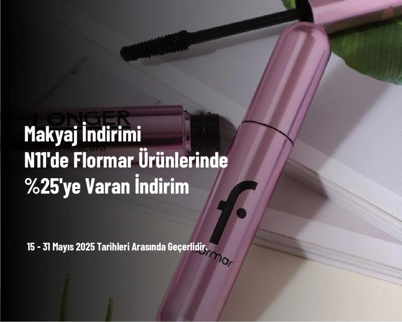 Makyaj İndirimi - N11'de Flormar Ürünlerinde 25'ye Varan İndirim