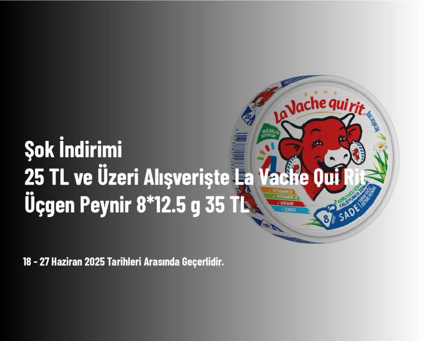 Şok İndirimi - 25 TL ve Üzeri Alışverişte La Vache Qui Rit Üçgen Peynir 8*12.5 g 35 TL