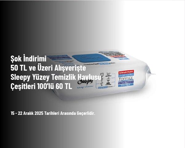 Şok İndirimi - 50 TL ve Üzeri Alışverişte Sleepy Yüzey Temizlik Havlusu Çeşitleri 100'lü 60 TL