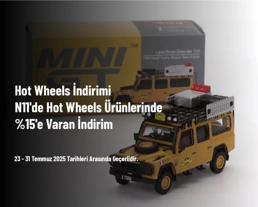Hot Wheels İndirimi - N11'de Hot Wheels Ürünlerinde %15'e Varan İndirim