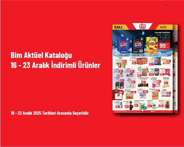 Bim Aktüel Kataloğu - 16 - 23 Aralık İndirimli Ürünler
