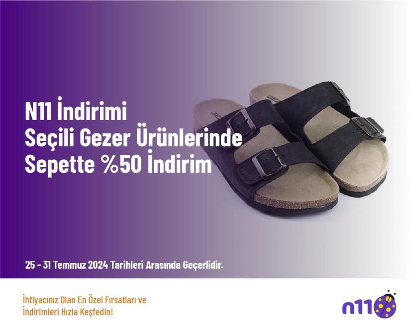 N11 İndirimi - Seçili Gezer Ürünlerinde Sepette %50 İndirim