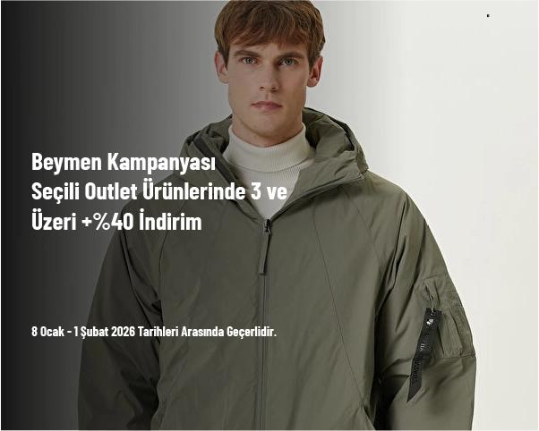 Beymen Kampanyası - Seçili Outlet Ürünlerinde 3 ve Üzeri +%40 İndirim