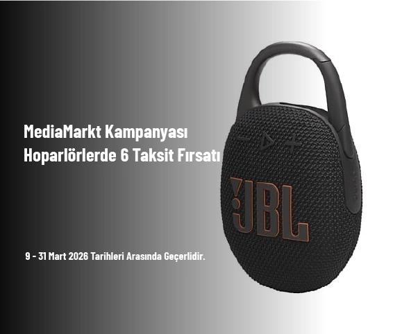 MediaMarkt Kampanyası - Hoparlörlerde 6 Taksit Fırsatı