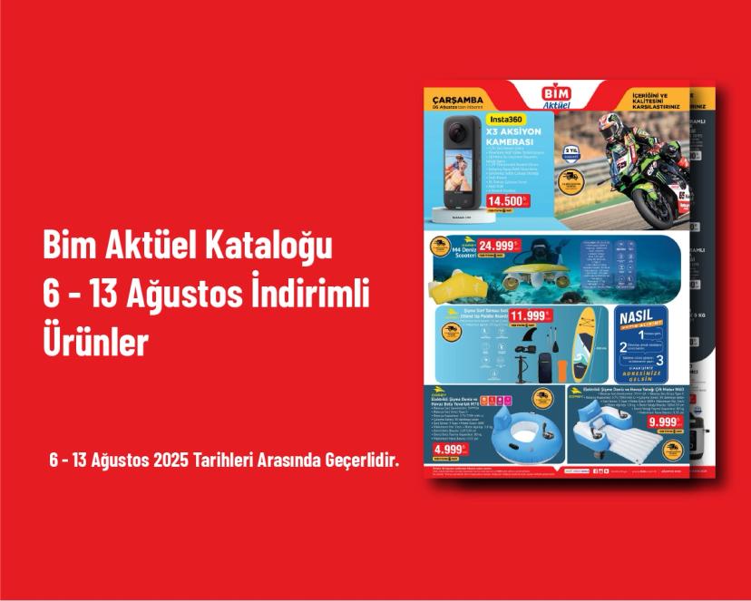Bim Aktüel Kataloğu - 6 - 13 Ağustos İndirimli Ürünler