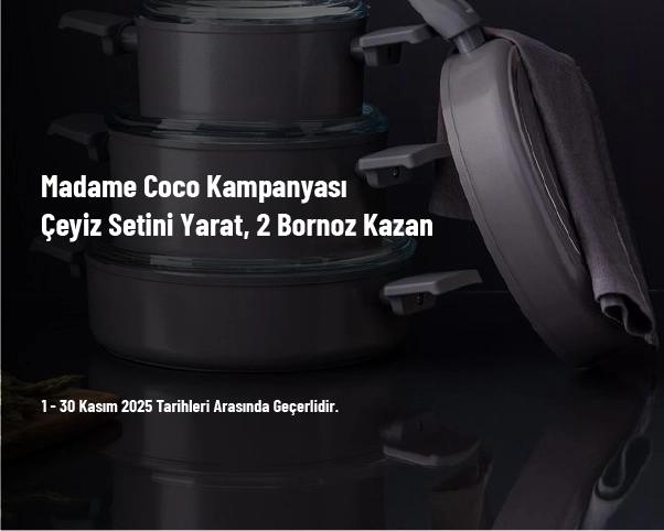 Madame Coco Kampanyası - Çeyiz Setini Yarat, 2 Bornoz Kazan