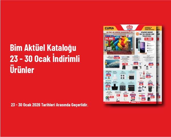 Bim Aktüel Kataloğu - 23 - 30 Ocak İndirimli Ürünler