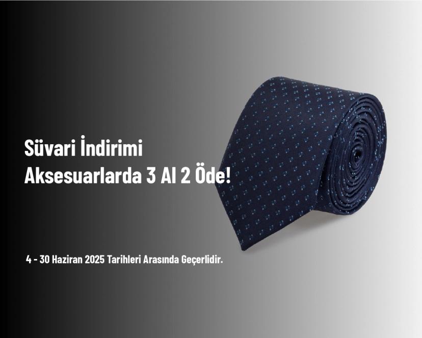 Süvari İndirimi - Aksesuarlarda 3 Al 2 Öde!