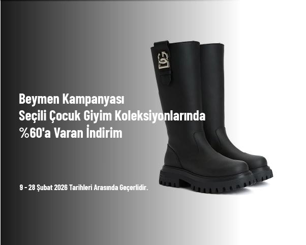 Beymen Kampanyası - Seçili Çocuk Giyim Koleksiyonlarında %60'a Varan İndirim