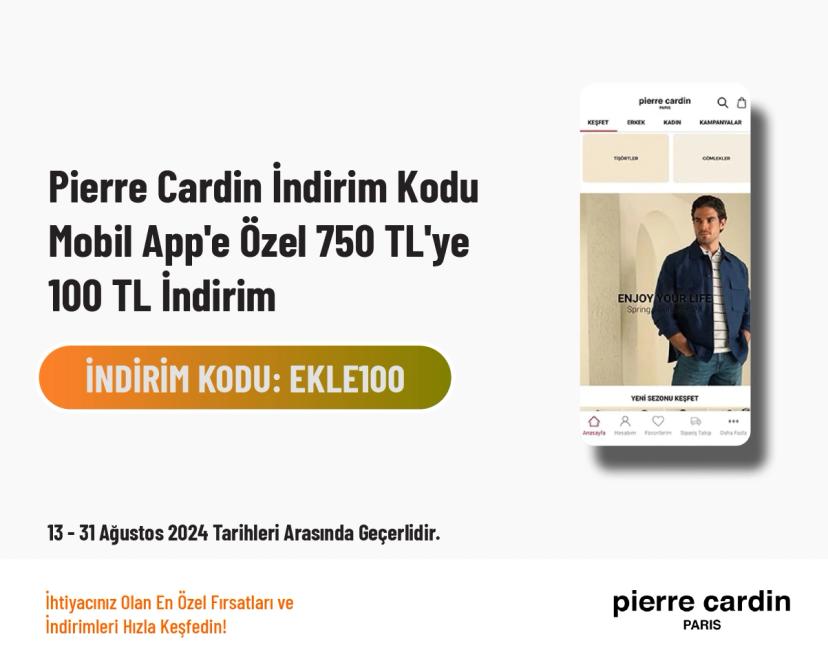 Pierre Cardin İndirim Kodu - Mobil App'e Özel 750 TL'ye 100 TL İndirim