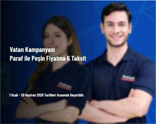Vatan Kampanyası - Paraf ile Peşin Fiyatına 6 Taksit