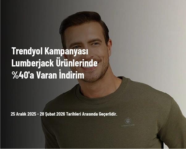 Trendyol Kampanyası - Lumberjack Ürünlerinde %40'a Varan İndirim