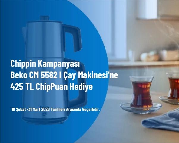 Chippin Kampanyası - Arçelik CM 6582 I Çay Makinesi'ne 425 TL ChipPuan Hediye
