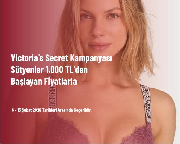 Victoria's Secret Kampanyası - Sütyenler 1.000 TL'den Başlayan Fiyatlarla
