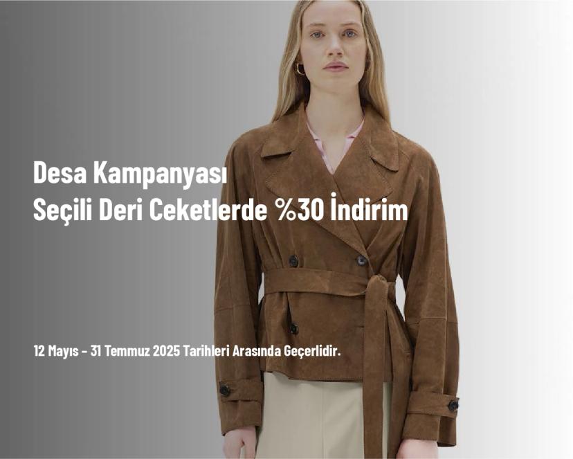 Desa Kampanyası - Seçili Deri Ceketlerde %30 İndirim