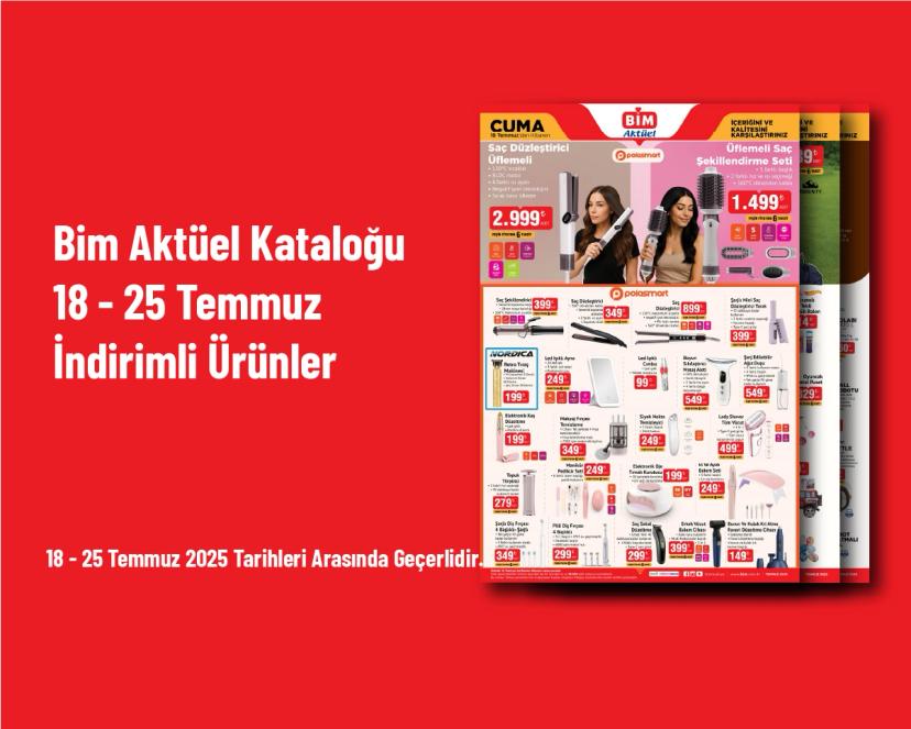 Bim Aktüel Kataloğu - 18 - 25 Temmuz İndirimli Ürünler