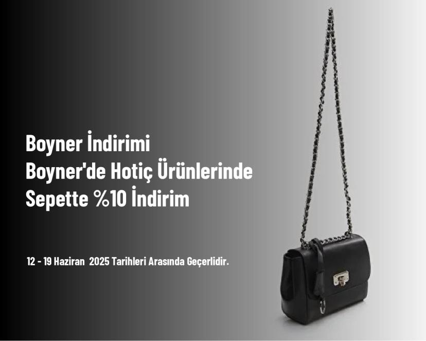 Boyner İndirimi - Boyner'de Hotiç Ürünlerinde Sepette %10 İndirim