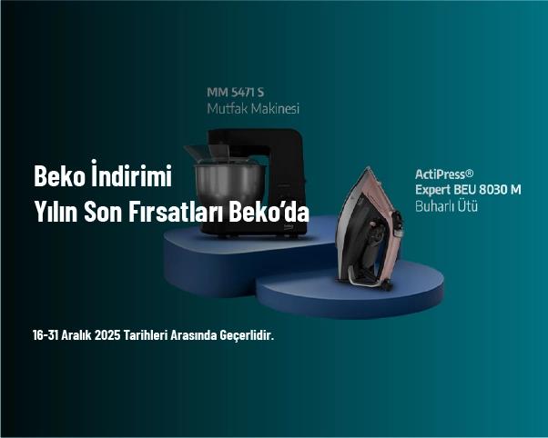 Beko İndirimi - Yılın Son Fırsatları Beko’da