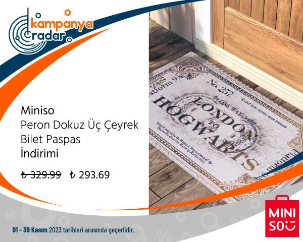 Miniso Peron Dokuz Üç Çeyrek Bilet Paspas İndirimi