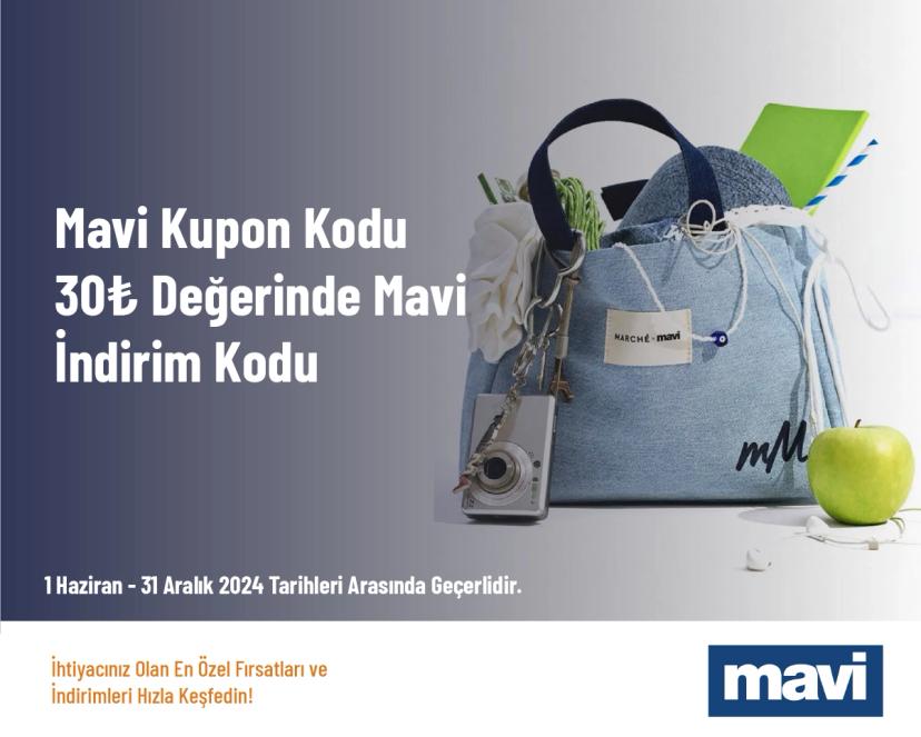 Mavi Kupon Kodu - 30 TL Değerinde Mavi İndirim Kodu