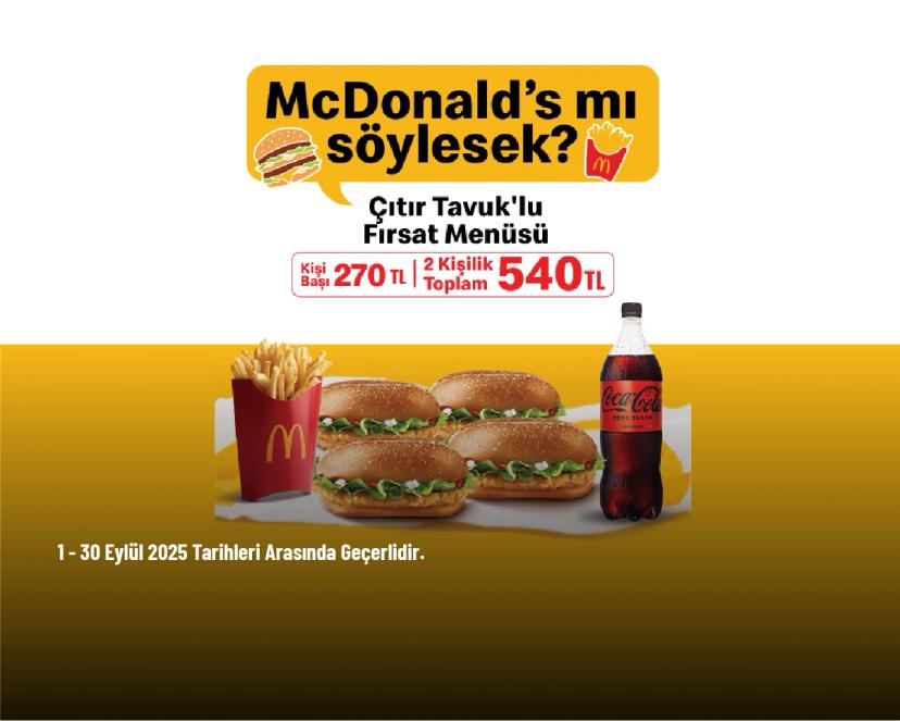 McDonald's Kampanyası - Çıtır Tavuklu Fırsat Menüsü 540 TL'den Başlayan Fiyatlarla