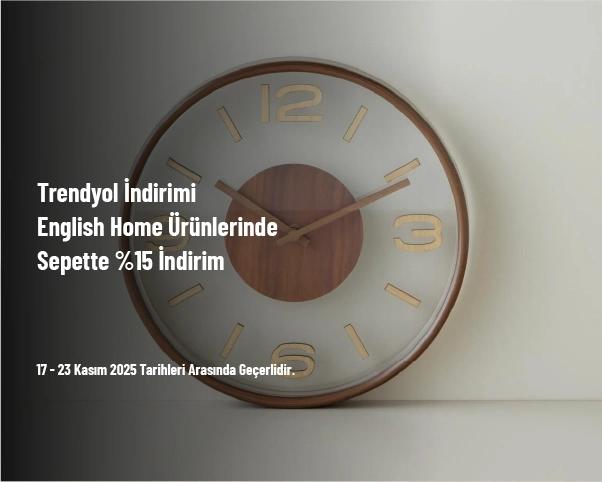 Trendyol İndirimi - English Home Ürünlerinde Sepette %15 İndirim