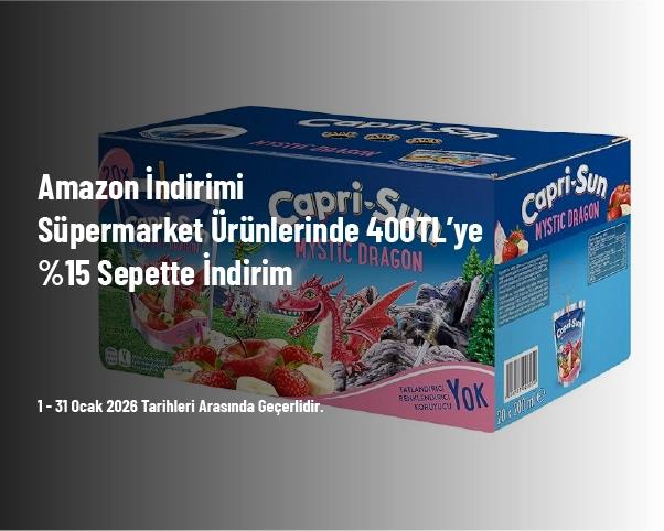 Amazon İndirimi - Süpermarket Ürünlerinde 400TL’ye %15 Sepette İndirim