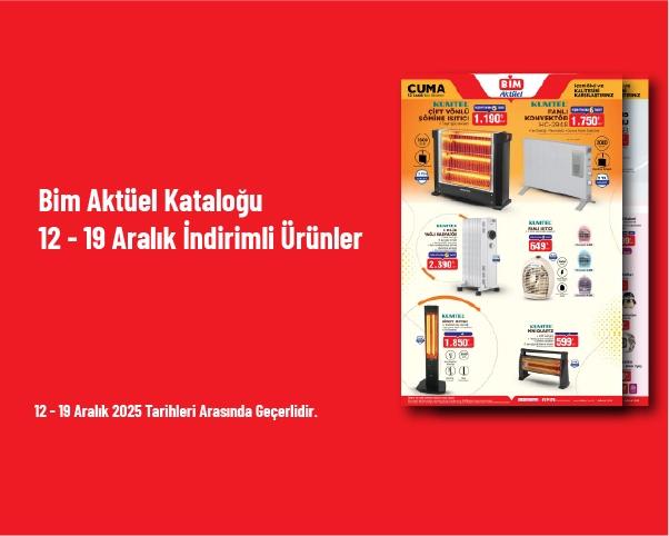 Bim Aktüel Kataloğu - 12 - 19 Aralık İndirimli Ürünler