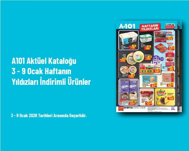 A101 Aktüel Kataloğu - 3 - 9 Ocak Haftanın Yıldızları İndirimli Ürünler